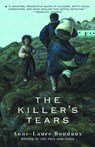 The Killer's Tears - Anne-Laure Bondoux - 9780307486738