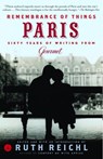 Remembrance of Things Paris - Gourmet Magazine Editors - 9780307490117
