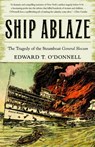 Ship Ablaze - Ed O'Donnell - 9780307490872
