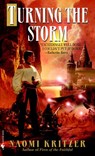 Turning the Storm - Naomi Kritzer - 9780307492173