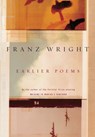Earlier Poems - Franz Wright - 9780307494979