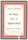 In Praise of the Unfinished - Julia Hartwig - 9780307496102