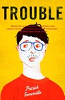 Trouble - Patrick Somerville - 9780307498403