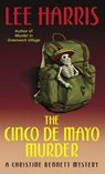 The Cinco de Mayo Murder - Lee Harris - 9780307517623