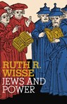 Jews and Power - Ruth R. Wisse - 9780307533135