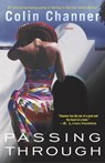 Passing Through - Colin Channer - 9780307540935