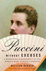 Puccini Without Excuses - William Berger - 9780307542908