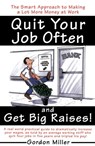 Quit Your Job Often and Get Big Raises! - Gordon Miller - 9780307543745