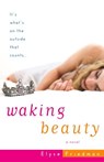 Waking Beauty - Elyse Friedman - 9780307548863