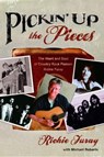 Pickin' Up the Pieces - Richie Furay ; Michael Roberts - 9780307550798