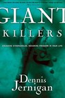 Giant Killers - Dennis Jernigan - 9780307551320