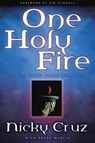 One Holy Fire - Nicky Cruz ; Frank Martin - 9780307553119