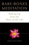 Bare-Bones Meditation - Joan Tollifson - 9780307554512