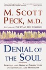 Denial of the Soul - M. Scott Peck - 9780307555595