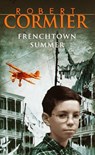 Frenchtown Summer - Robert Cormier - 9780307556288