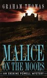 Malice on the Moors - Graham Thomas - 9780307557742