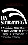 On Strategy - Harry G. Summers - 9780307558763