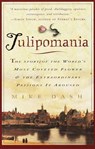 Tulipomania - Mike Dash - 9780307560827