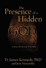 The Presence of a Hidden God - Jerry Newcombe ; Dr. D. James Kennedy - 9780307561466