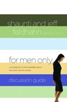 For Men Only Discussion Guide - Jeff Feldhahn ; Shaunti Feldhahn - 9780307561749