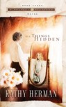 All Things Hidden - Kathy Herman - 9780307562814