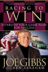 Racing to Win - Joe Gibbs ; Ken Abraham - 9780307564344