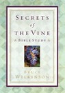 Secrets of the Vine Bible Study - Bruce Wilkinson - 9780307564993
