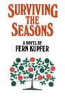 Surviving the Seasons - Fern Kupfer - 9780307568359