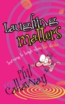 Laughing Matters - Phil Callaway - 9780307568670