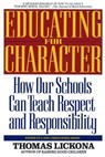 Educating for Character - Thomas Lickona - 9780307569486