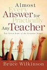 Almost Every Answer for Practically Any Teacher - Bruce Wilkinson - 9780307575432
