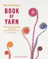 The Knitter's Book of Yarn - Clara Parkes - 9780307586988