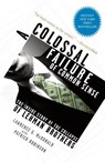 A Colossal Failure of Common Sense - Lawrence G. McDonald ; Patrick Robinson - 9780307588340
