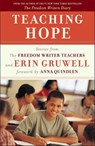 Teaching Hope - The Freedom Writers ; Erin Gruwell - 9780307589217