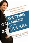 Getting Organized in the Google Era - Douglas Merrill ; James A. Martin - 9780307590176