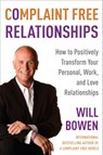 Complaint Free Relationships - Will Bowen - 9780307590213