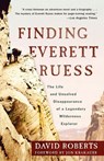 Finding Everett Ruess - David Roberts - 9780307591777