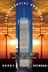 The Essential Engineer - Henry Petroski - 9780307593207