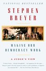 Making Our Democracy Work - Stephen Breyer - 9780307594266