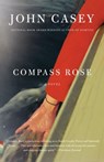Compass Rose - John Casey - 9780307594303