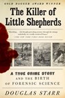 The Killer of Little Shepherds - Douglas Starr - 9780307594587