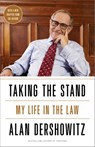 Taking the Stand - Alan Dershowitz - 9780307719294