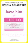 Have Him at Hello - Rachel Greenwald - 9780307720634