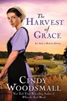 The Harvest of Grace - Cindy Woodsmall - 9780307729620