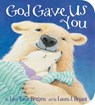 God Gave Us You - Lisa Tawn Bergren - 9780307729910