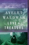 Love and Treasure - Ayelet Waldman - 9780307739575