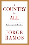 A Country for All - Jorge Ramos - 9780307742933