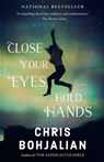 Close Your Eyes, Hold Hands - Chris Bohjalian - 9780307743930