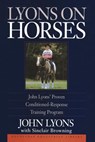 Lyons on Horses - John Lyons - 9780307754899