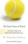The Inner Game of Tennis - W. Timothy Gallwey - 9780307758859